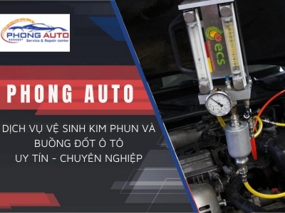 Vệ sinh kim phun và buồng đốt ô tô uy tín, chuyên nghiệp